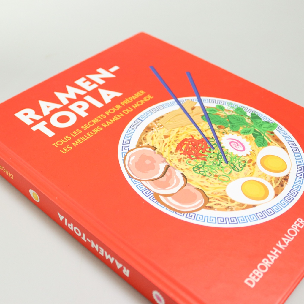 [J063] Ramen-topia : all the secrets to preparing the world's best ramen